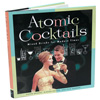 Atomic Cocktails Book